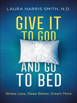 Give It to God and Go to Bed - ebook